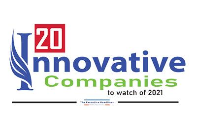 20 Innovative Companies to Watch of 2021